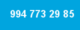 994 773 29 85